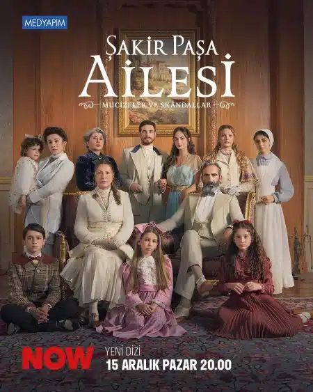 Şakir Paşa Ailesi: Mucizeler ve Skandallar